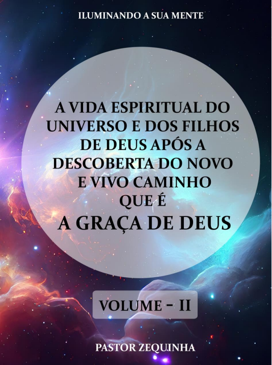 Capa do livro A VIDA ESPIRITUAL DO UNIVERSO E DOS FILHOS DE DEUS - VOLUME II