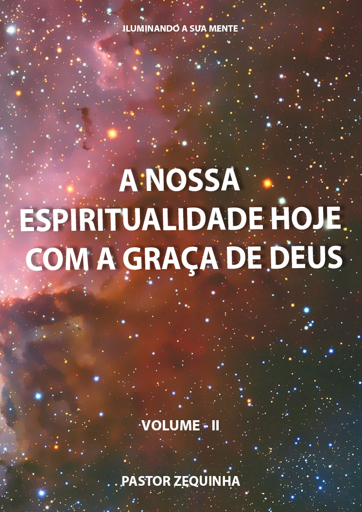 Capa do livro A NOSSA ESPIRITUALIDADE HOJE, COM A GRAÇA DE DEUS - VOLUME - II